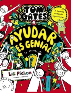 TOM GATES Nº20: AYUDAR ES GENIAL (A VECES) [CARTONE]
