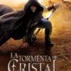TORMENTA DE CRISTAL, LA (CAIDA DE LOS REINOS VOLUMEN V) [RUSTICA]