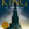 TORRE OSCURA, LA VII: LA TORRE OSCURA [BOLSILLO]