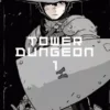 TOWER DUNGEON Nº01 [RUSTICA]