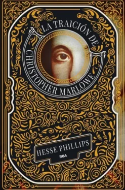 TRAICION DE CHRISTOPHER MARLOWE, LA [RUSTICA]