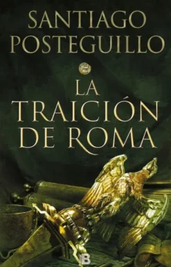 TRAICION DE ROMA, LA (TRILOGIA AFRICANUS 3) [CARTONE]