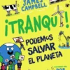 TRANQUI! PODEMOS SALVAR EL PLANETA [RUSTICA]
