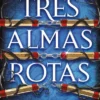 TRES ALMAS ROTAS (CINCO ARMAS ROTAS 3) [CARTONE]