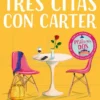 TRES CITAS CON CARTER [BOLSILLO]