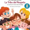 TRIBU DEL RESPETO, LA [CARTONE]