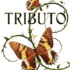 TRIBUTO (UN CUENTO DE HADAS MODERNO VOL.1) [RUSTICA]