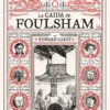 TRILOGIA IREMONGER 2: LA CAIDA DE FOULSHAM [CARTONE]