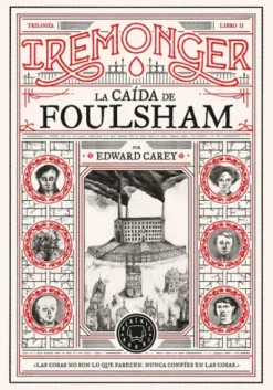 TRILOGIA IREMONGER 2: LA CAIDA DE FOULSHAM [CARTONE]