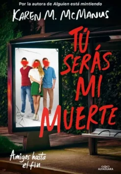 TU SERAS MI MUERTE [RUSTICA]