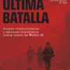 ULTIMA BATALLA, LA [RUSTICA]