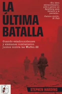 ULTIMA BATALLA, LA [RUSTICA]