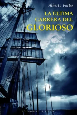 ULTIMA CARRERA DEL GLORIOSO, LA [RUSTICA]