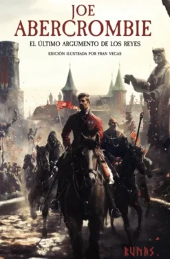 ULTIMO ARGUMENTO DE LOS REYES, EL (LA PRIMERA LEY 3) (EDICION ILUSTRADA) [CARTONE]