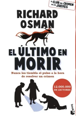 ULTIMO EN MORIR, EL (EL CLUB DEL CRIMEN DE LOS JUEVES 4) [BOLSILLO]