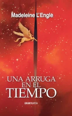 UNA ARRUGA EN EL TIEMPO [RUSTICA]