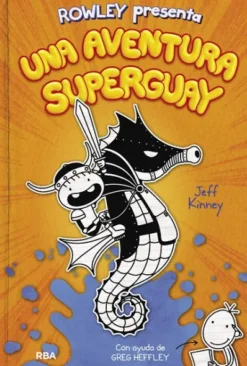 UNA AVENTURA SUPERGUAY (ROWLEY PRESENTA Nº2) [CARTONE]