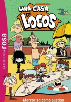 UNA CASA DE LOCOS Nº14: ATERRORIZA COMO PUEDAS [RUSTICA]
