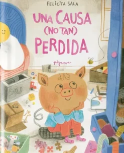 UNA CAUSA (NO TAN) PERDIDA [CARTONE]