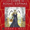 UNA CORTE DE ROSAS Y ESPINAS (LIBRO PARA COLOREAR) [RUSTICA]