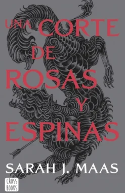 UNA CORTE DE ROSAS Y ESPINAS (SAGA ACOTAR 1) (NUEVA EDICION) [RUSTICA]