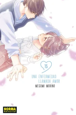UNA ENFERMEDAD LLAMADA AMOR Nº15 [RUSTICA]