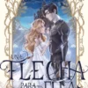 UNA FLECHA PARA ELLA [RUSTICA]