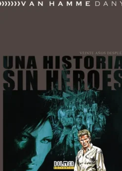 UNA HISTORIA SIN HEROES: VEINTE AÑOS DESPUES [CARTONE]