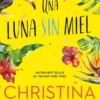 UNA LUNA SIN MIEL [RUSTICA]