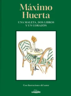 UNA MALETA, DOS LIBROS Y UN CORAZON [CARTONE]