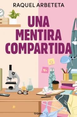 UNA MENTIRA COMPARTIDA [RUSTICA]