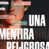 UNA MENTIRA PELIGROSA [RUSTICA]