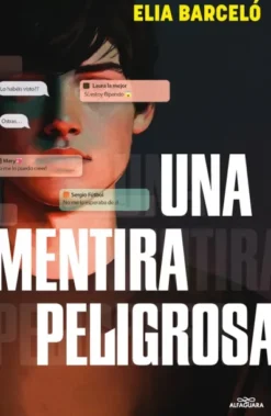 UNA MENTIRA PELIGROSA [RUSTICA]
