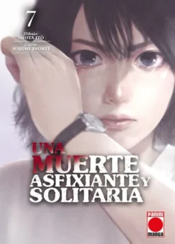 UNA MUERTE ASFIXIANTE Y SOLITARIA Nº07 [RUSTICA]