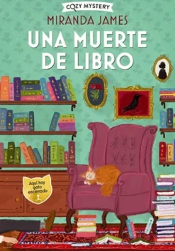 UNA MUERTE DE LIBRO (SERIE FELINOS 2) (COZY MYSTERY) [RUSTICA]
