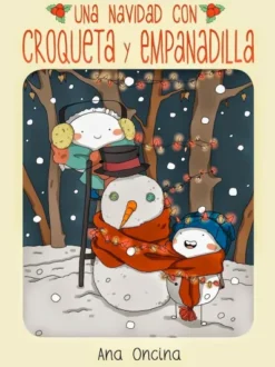 UNA NAVIDAD CON CROQUETA Y EMPANADILLA [RUSTICA]