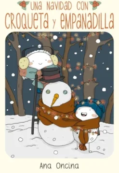 UNA NAVIDAD CON CROQUETA Y EMPANADILLA [RUSTICA]