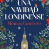 UNA NAVIDAD LONDINENSE [RUSTICA]