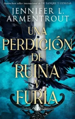 UNA PERDICION DE RUINA Y FURIA [RUSTICA]