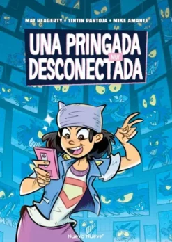 UNA PRINGADA MUY DESCONECTADA [RUSTICA]