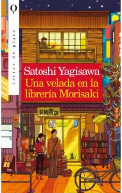 UNA VELADA EN LA LIBRERIA MORISAKI [RUSTICA]