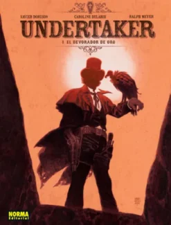 UNDERTAKER VOL.1: EL DEVORADOR DE ORO [CARTONE]