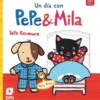 UN DIA CON PEPE Y MILA [CARTONE]