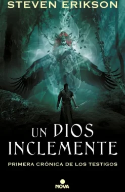 UN DIOS INCLEMENTE (PRIMERA CRONICA DE LOS TESTIGOS) [CARTONE]