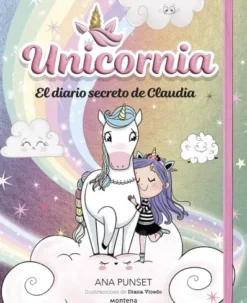 UNICORNIA: EL DIARIO SECRETO DE CLAUDIA [CARTONE]