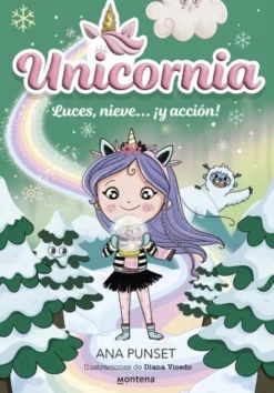 UNICORNIA Nº14: LUCES, NIEVE... ¡Y ACCION! [RUSTICA]