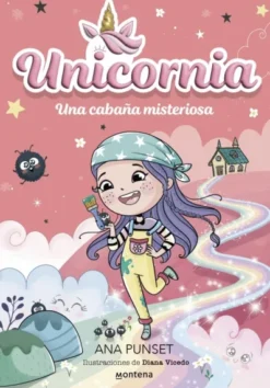 UNICORNIA Nº15: UNA CABAÑA MISTERIOSA [RUSTICA]