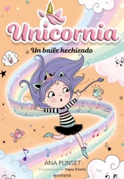 UNICORNIA Nº06: UN BAILE HECHIZADO [RUSTICA]