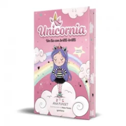 UNICORNIA Nº01: UN LIO CON BRILLI-BRILLI (EDICION ESPECIAL) [CARTONE]