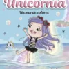UNICORNIA Nº16: UN MAR DE COLORES [RUSTICA]